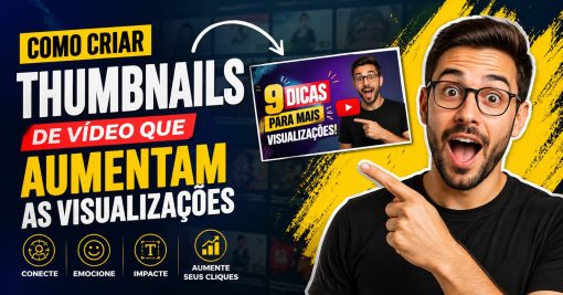 Como criar thumbnails de vídeo que aumentam as visualizações