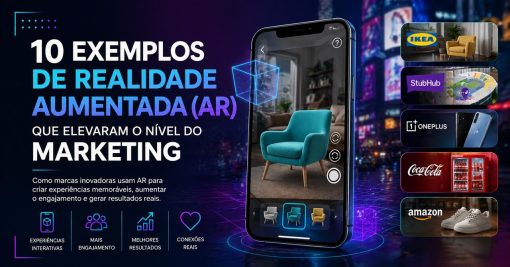 10 exemplos de realidade aumentada que elevaram o nível do marketing