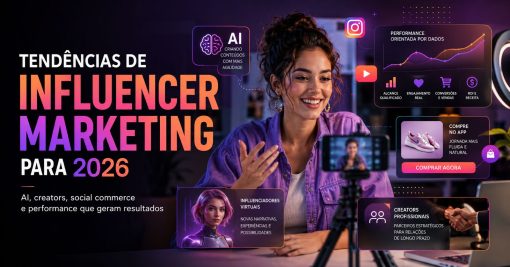 Tendências de Influencer Marketing para 2026