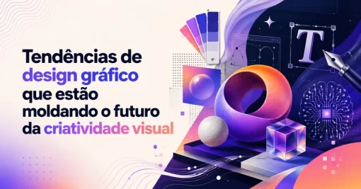 Tendências de design gráfico que estão moldando o futuro da criatividade visual