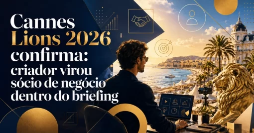 Cannes Lions 2026 confirma: criador virou sócio de negócio dentro do briefing