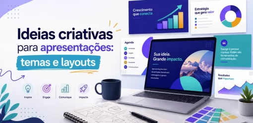 Ideias criativas para apresentações: temas, layouts e designs