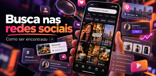 Como ser encontrado na busca das redes, o novo trabalho da gestão de redes sociais